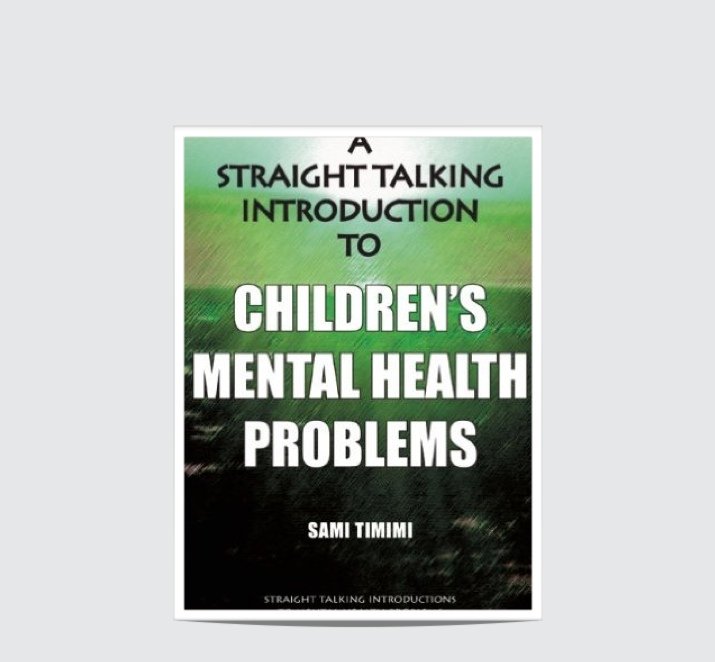 Book Review: A Straight Talking Introduction to Children’s Mental Health Problems