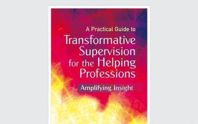 Book Review: A Practical Guide to Transformative Supervision for the Helping Professions