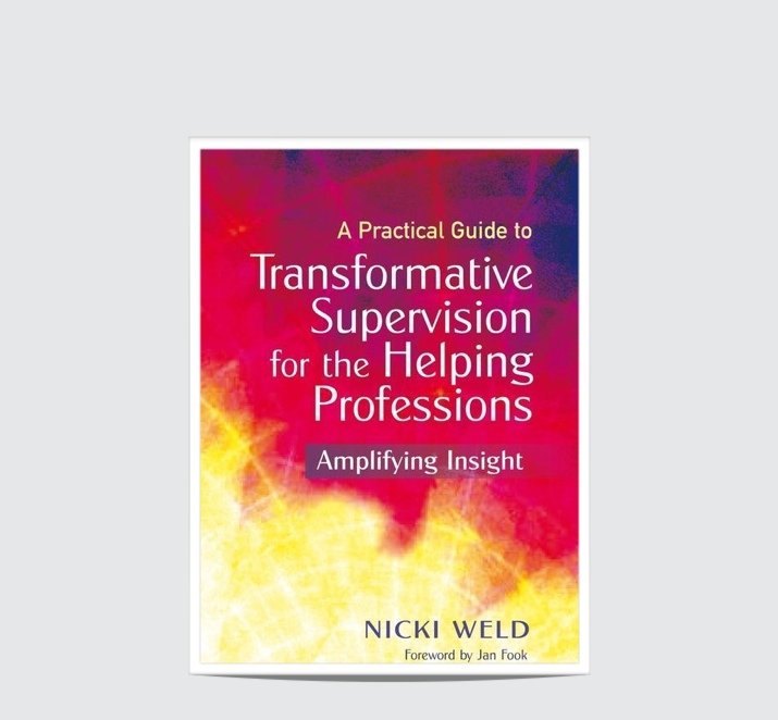 Book Review: A Practical Guide to Transformative Supervision for the Helping Professions