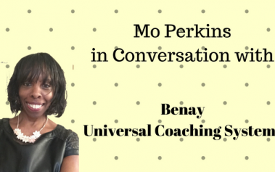 An Interview with Benay, Online Coach & Entrepreneur, Universal Coaching Systems